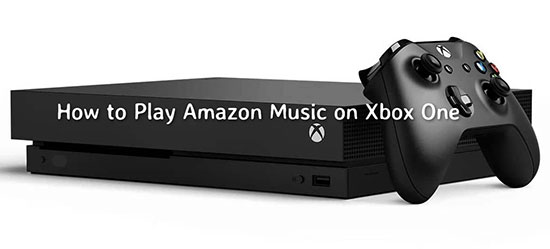 xbox oneでamazon music