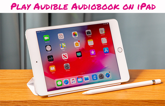 ipadでaudibleオーディオブックを聴く