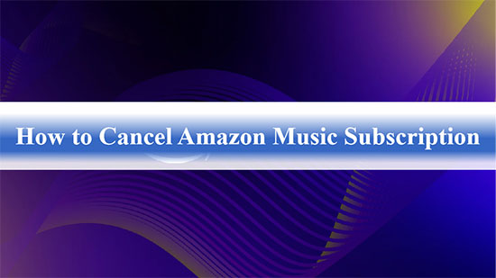 amazon musicを解約する方法